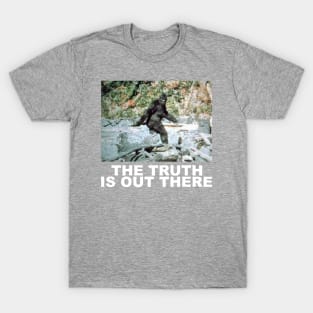 BIGFOOT IS REAL T-Shirt